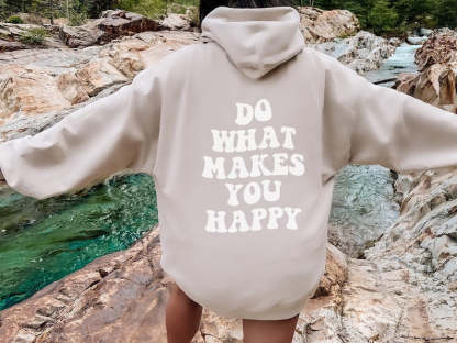 Do What Makes You Happy Hoodie-lovefitte