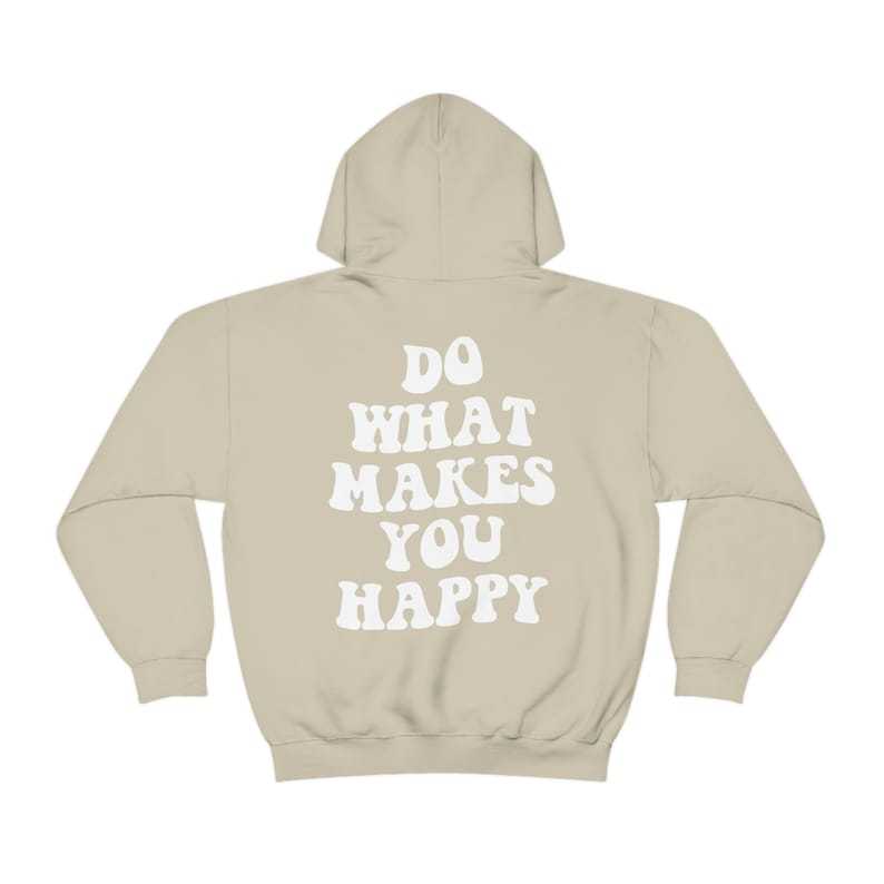 Do What Makes You Happy Hoodie-lovefitte