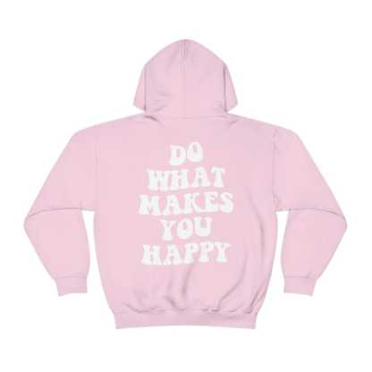 Do What Makes You Happy Hoodie-lovefitte