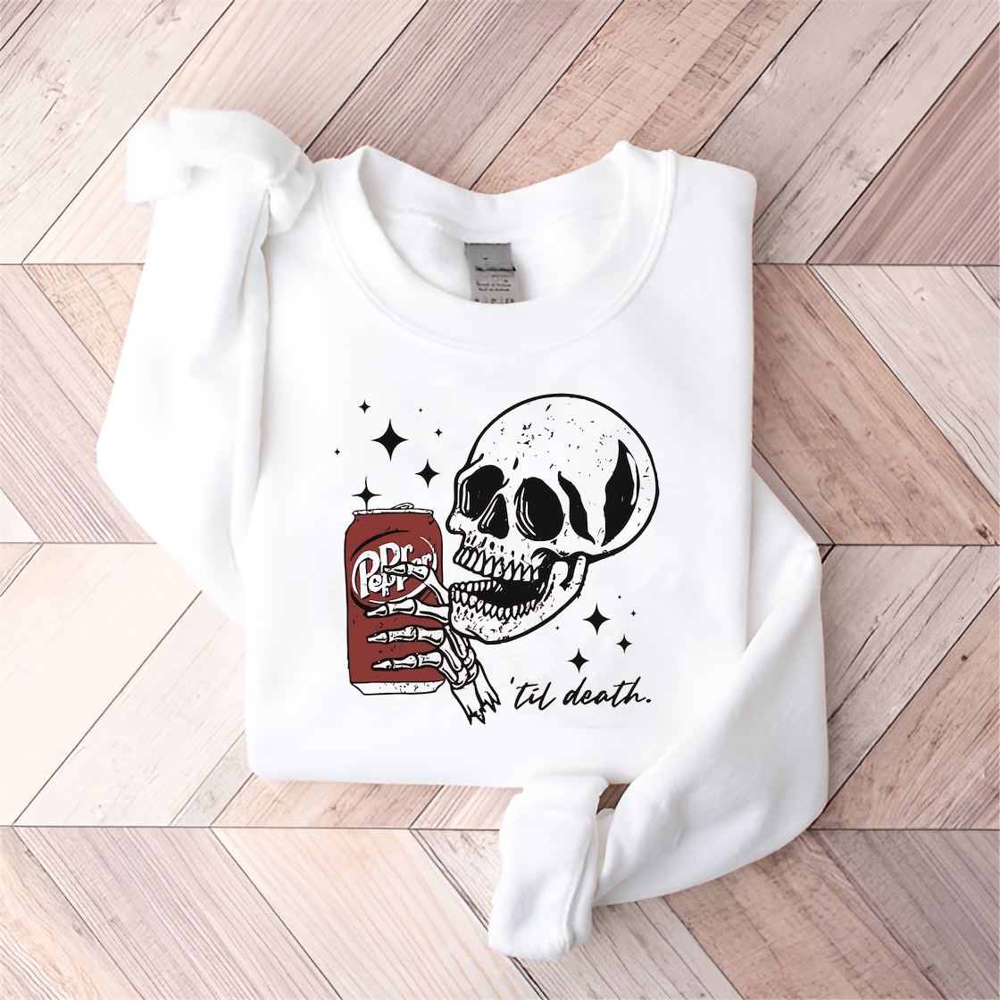 Till Death Dr. Pepper Sweatshirt