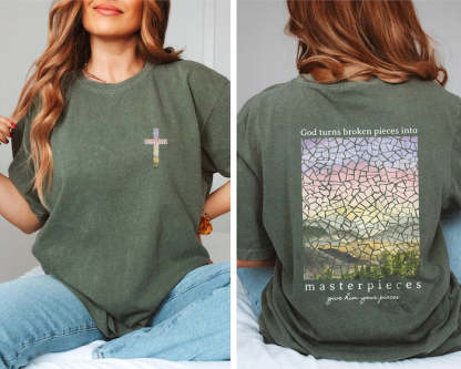 God Turns Broken Pieces Into Masterpieces T-shirt-lovefitte