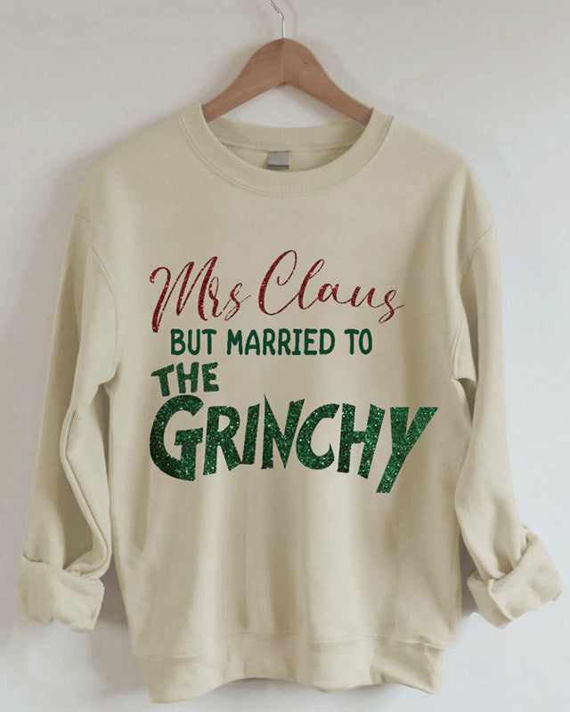 Mrs. Claus But Married To The Ginch Print Sweatshirt-lovefitte
