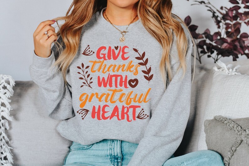 Give Thanks With A Grateful Heart Sweatshirt-lovefitte