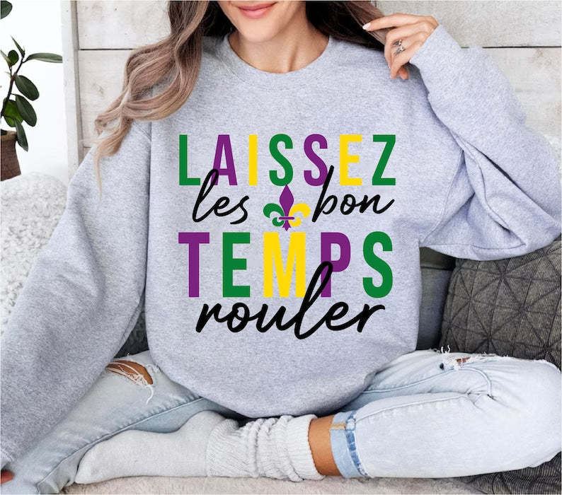 Laissez Les Bon Temps Rouler Sweatshirt-lovefitte