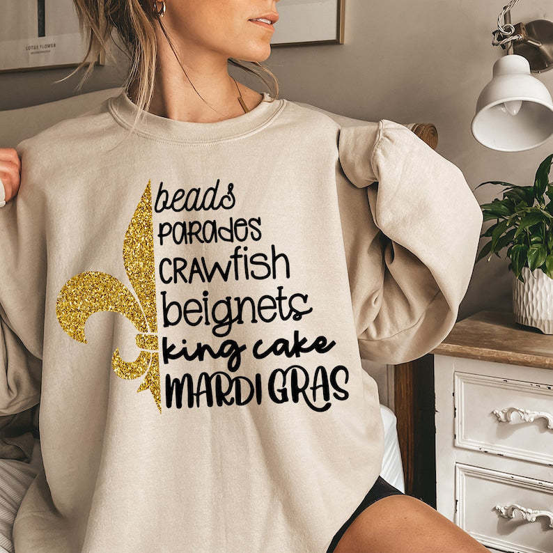 Beads Parades Crawfish Beignets King Cake Fat Tuesday Sweatshirt-lovefitte