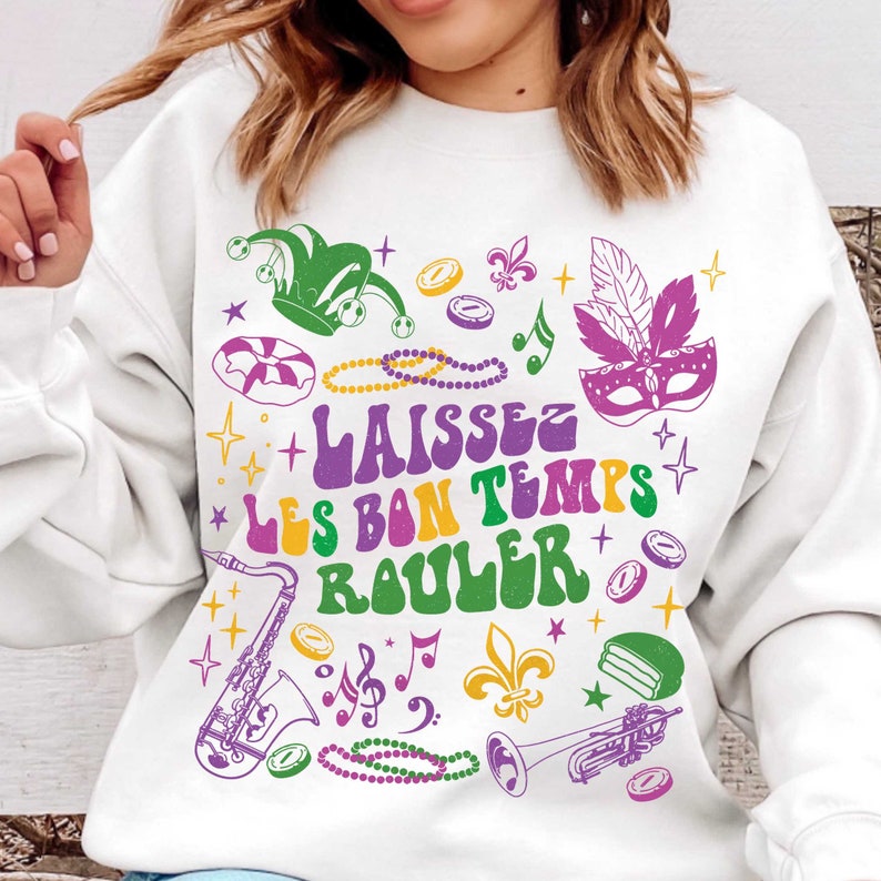 Laissez Les Bons Temps Rouler Sweatshirt-lovefitte