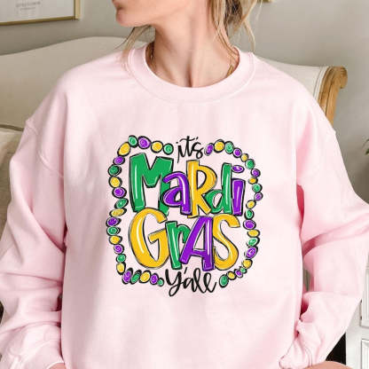 Its Mardi Gras Yall Sweatshirt-lovefitte