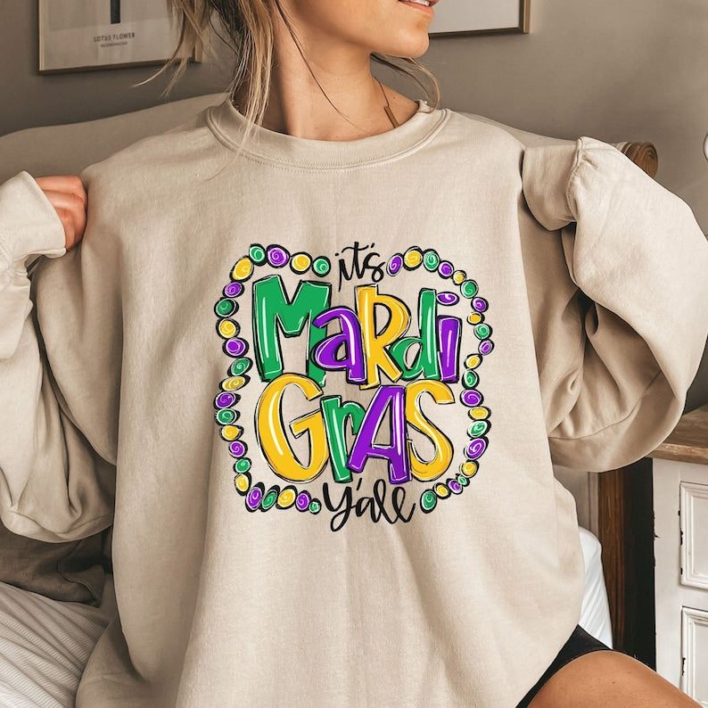 Its Mardi Gras Yall Sweatshirt-lovefitte