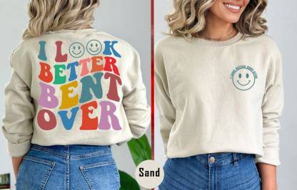 I Look Better Bent Over Shirt