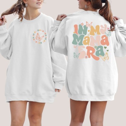 In My Mama Era Sweatshirt