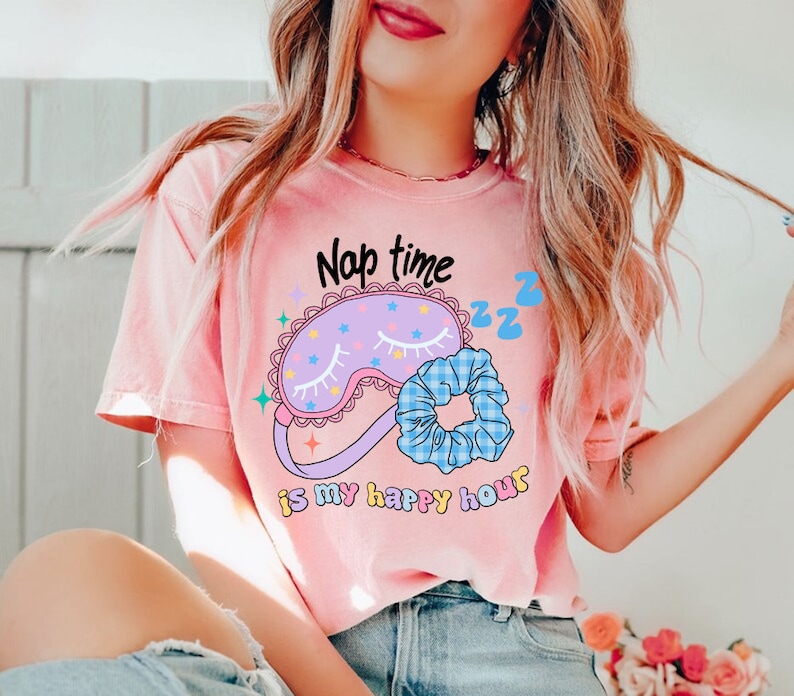 Nap Time Is My Happy Hour Shirt
