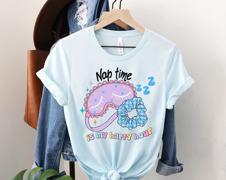 Nap Time Is My Happy Hour Shirt