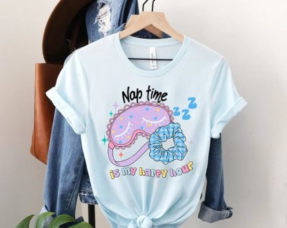 Nap Time Is My Happy Hour Shirt
