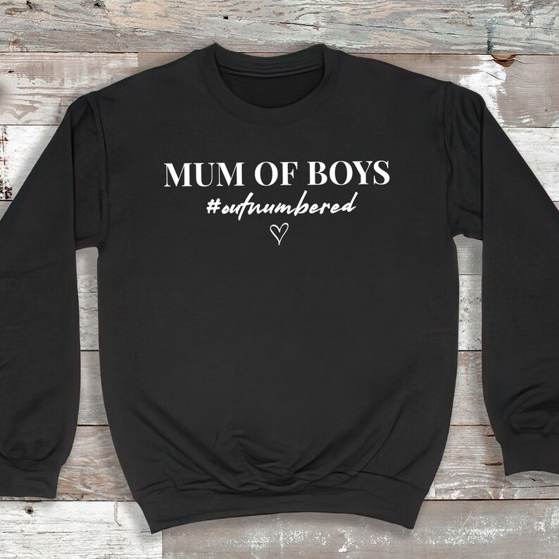 Mum Of Boys #Outnumbered Sweater
