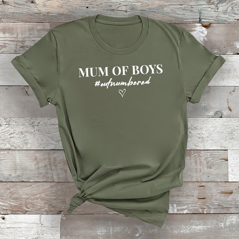 Mum Of Boys #Outnumbered Shirt