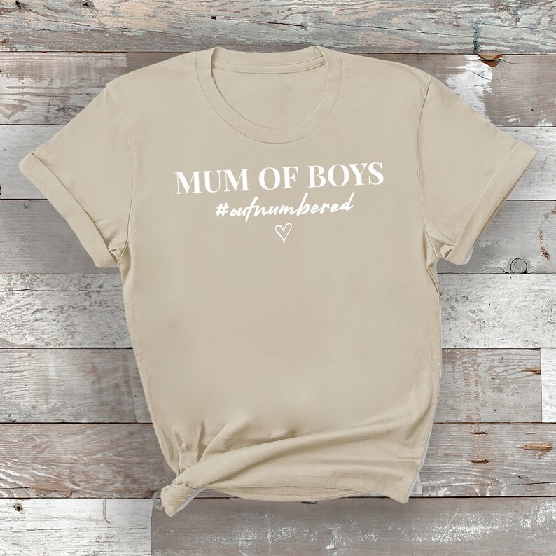 Mum Of Boys #Outnumbered Shirt