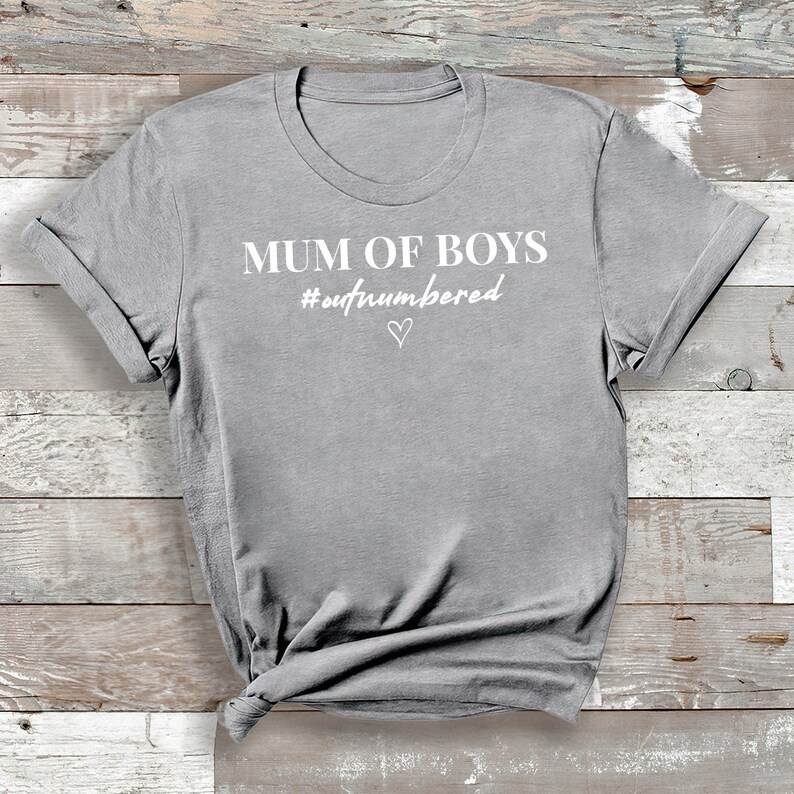 Mum Of Boys #Outnumbered Shirt