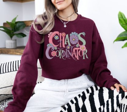 Chaos Coordinator funny flower Sweatshirt