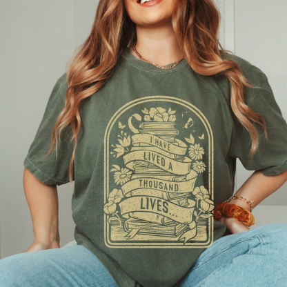 I Have Lived a Thousand Lives Vintage Shirt