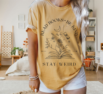 Read Books Be Kind Stay Weird Shirt