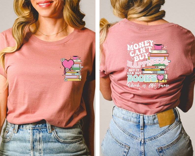 Money Cant Buy Happiness But Books Can Shirt