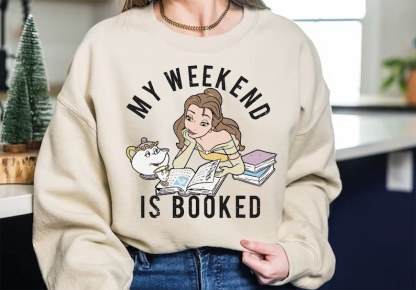 My Weekend Is Booked Sweatshirt