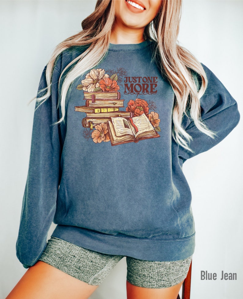 Just One More Chapter Sweatshirt
