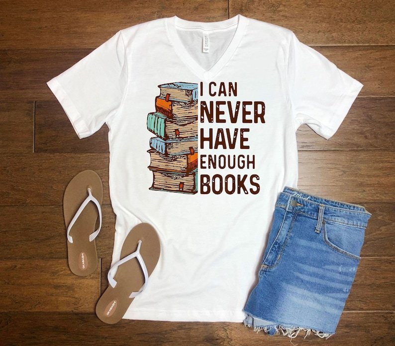I Can Never Have Enough Books