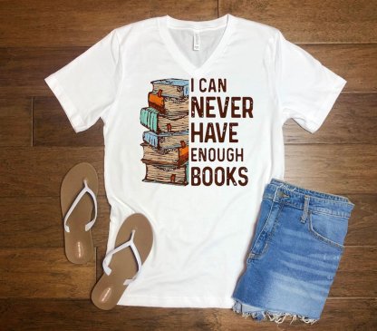 I Can Never Have Enough Books