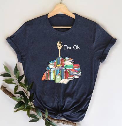 I'm Ok Book Shirt