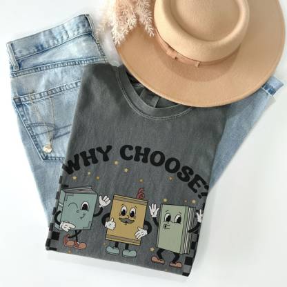 Why Choose Bookish Shirt