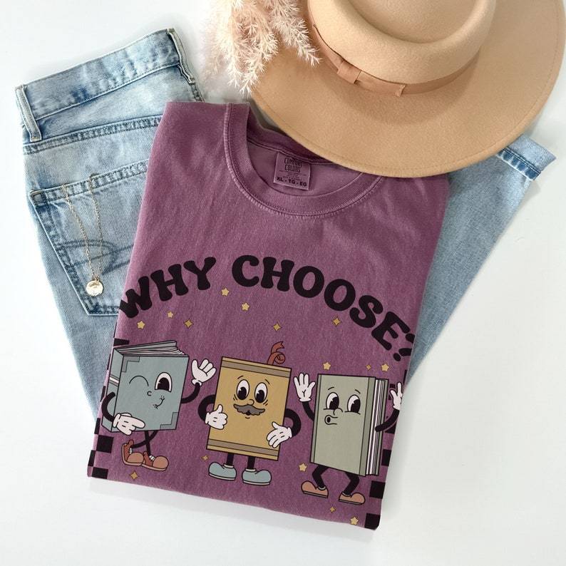 Why Choose Bookish Shirt
