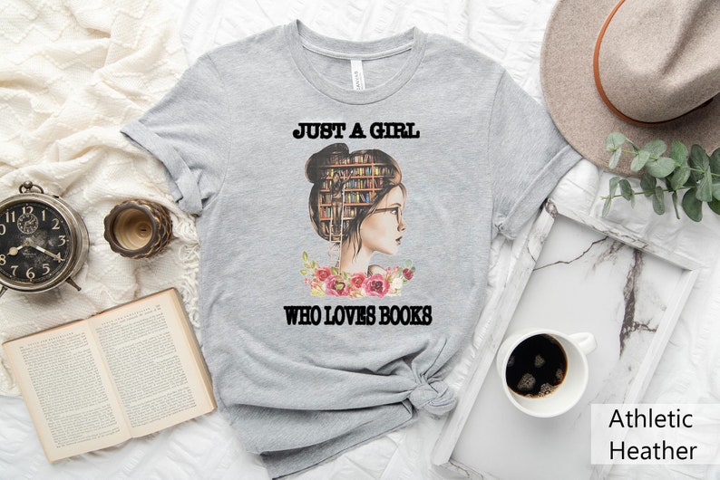 Just A Girl Who Loves Books Shirt