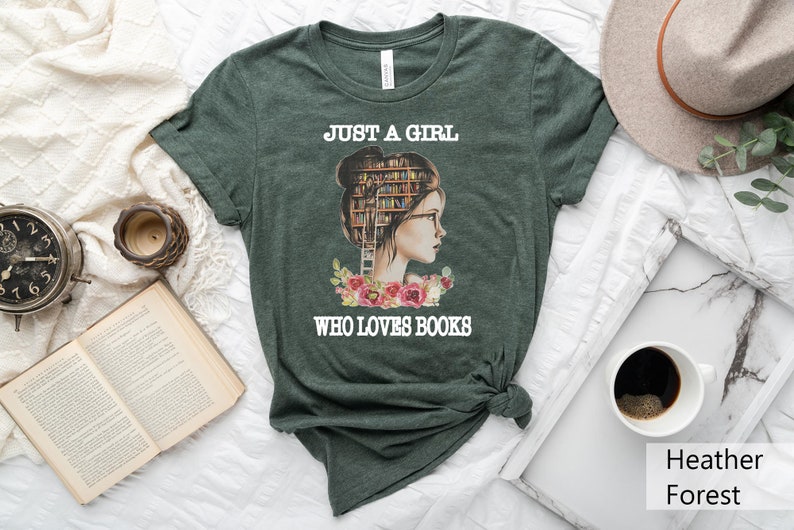 Just A Girl Who Loves Books Shirt