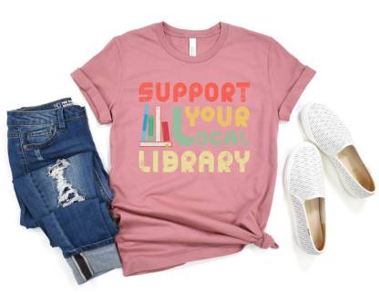 Support Your Local Library Shirt