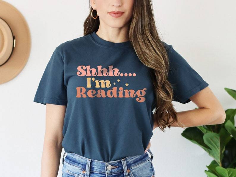 Shhh I'am Reading Bookish Shirt