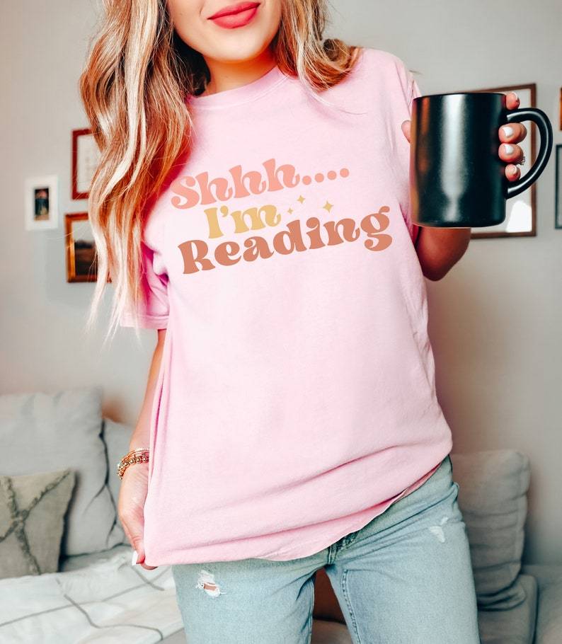 Shhh I'am Reading Bookish Shirt