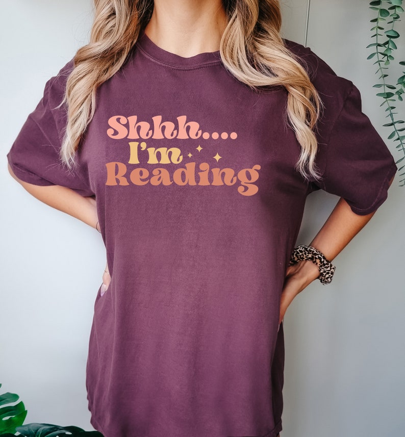 Shhh I'am Reading Bookish Shirt
