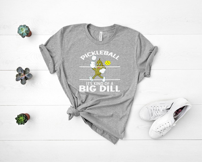 It's Kind of A Big Dill Pickleball Shirt-lovefitte