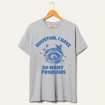 Vintage Houston I Have So Many Problems T-Shirt-lovefitte