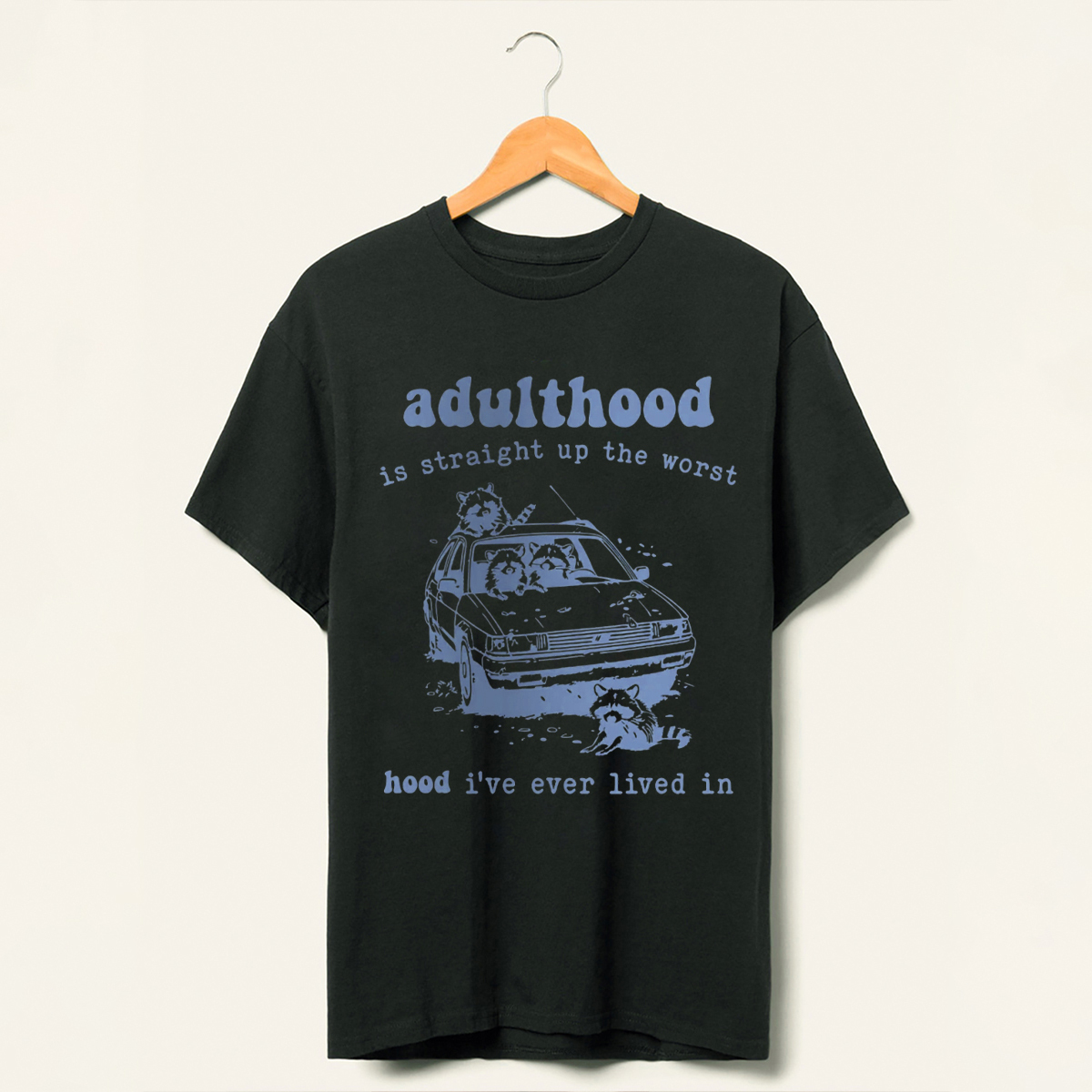 Vintage Adulthood Is The Worst Hood T-Shirt-lovefitte