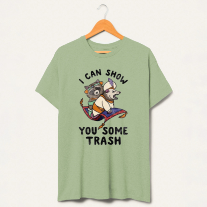 I Can Show You Some T-Shirt-lovefitte