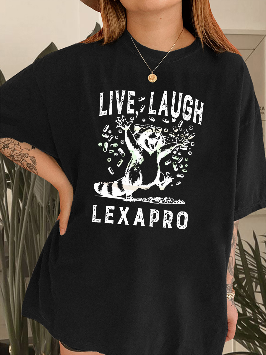 Live Laugh Lexapro Happy Pills T-Shirt-lovefitte