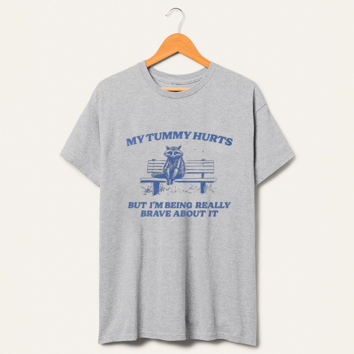 My Tummy Hurts But I'm Being Really Brave T-Shirt-lovefitte