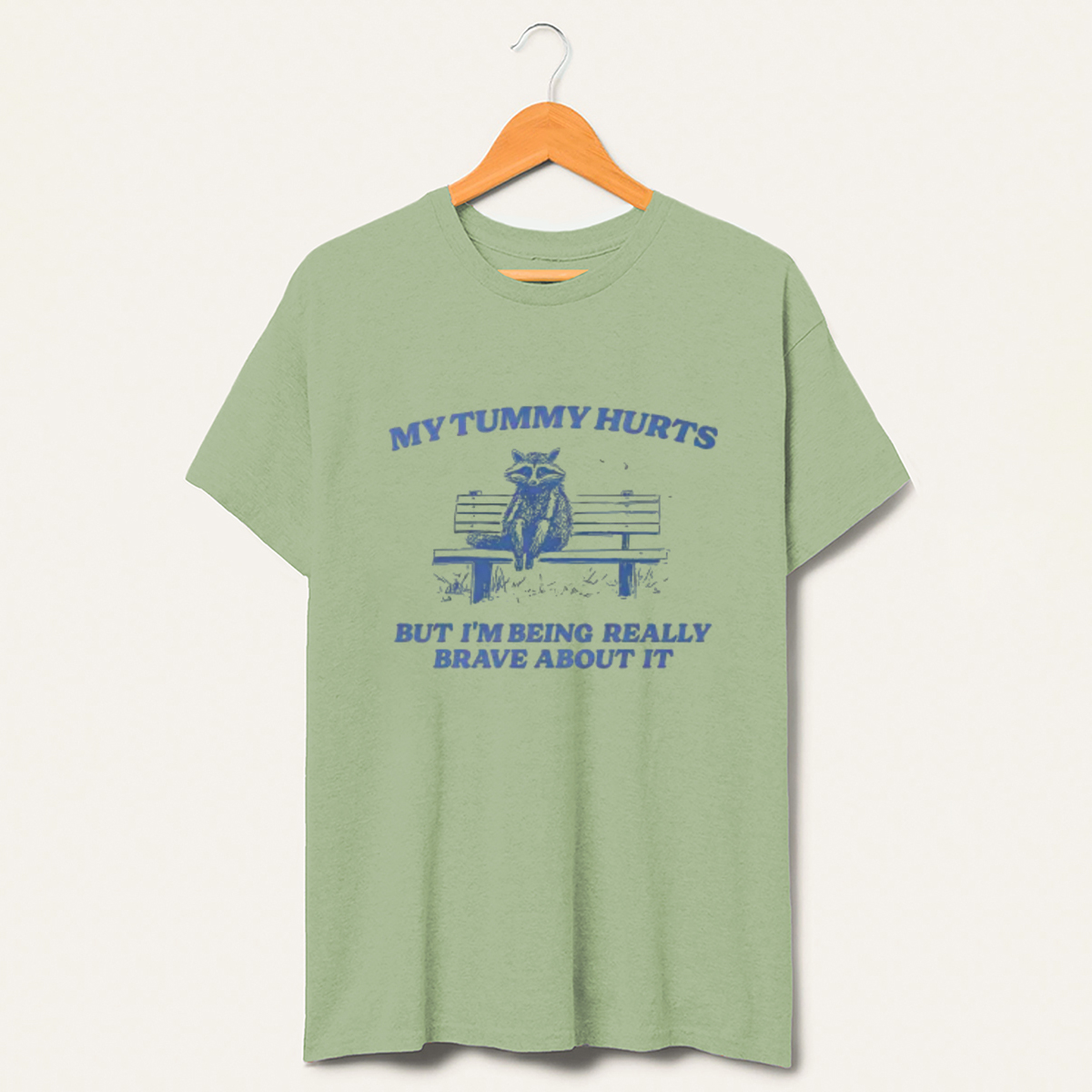 My Tummy Hurts But I'm Being Really Brave T-Shirt-lovefitte
