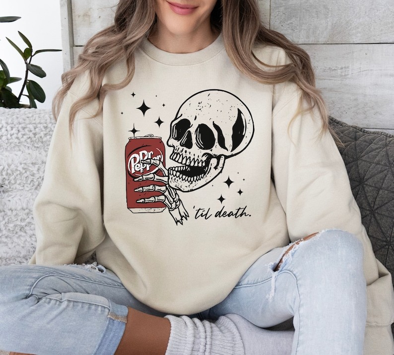 Till Death Dr. Pepper Sweatshirt