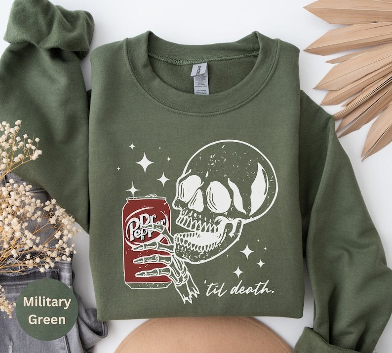 Till Death Dr. Pepper Sweatshirt