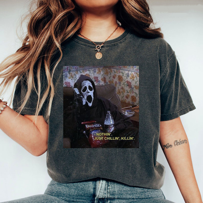 Nothin' Just Chillin' Killin' Shirt