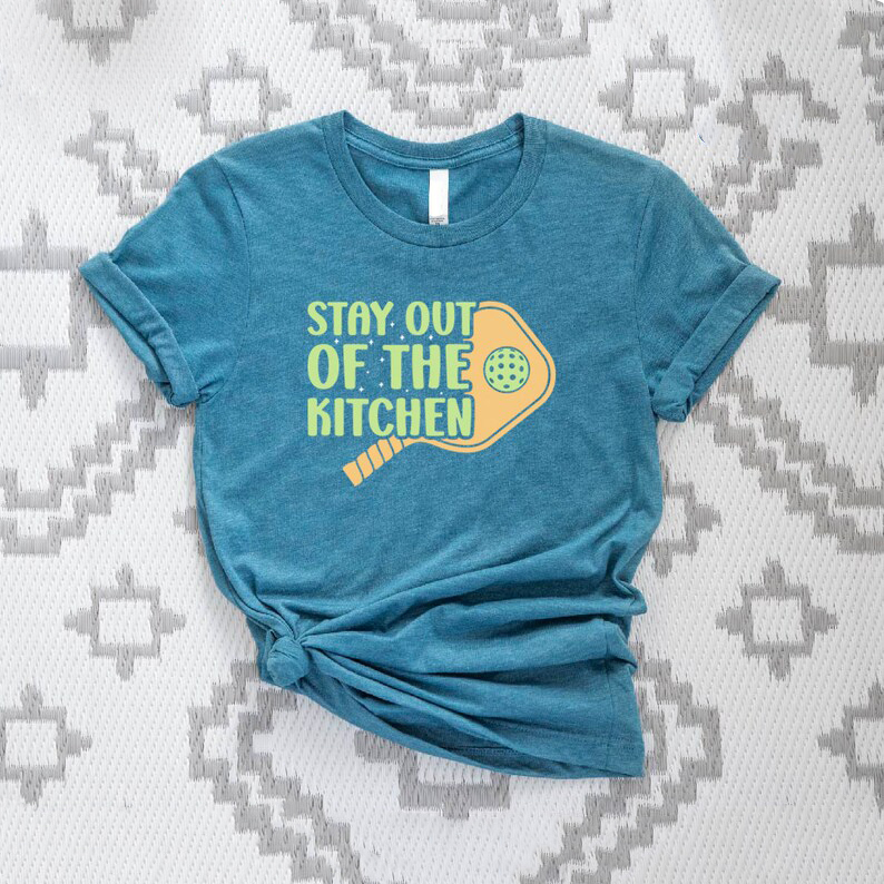 Stay Out Of The Kitchen Pickleball Shirt-lovefitte