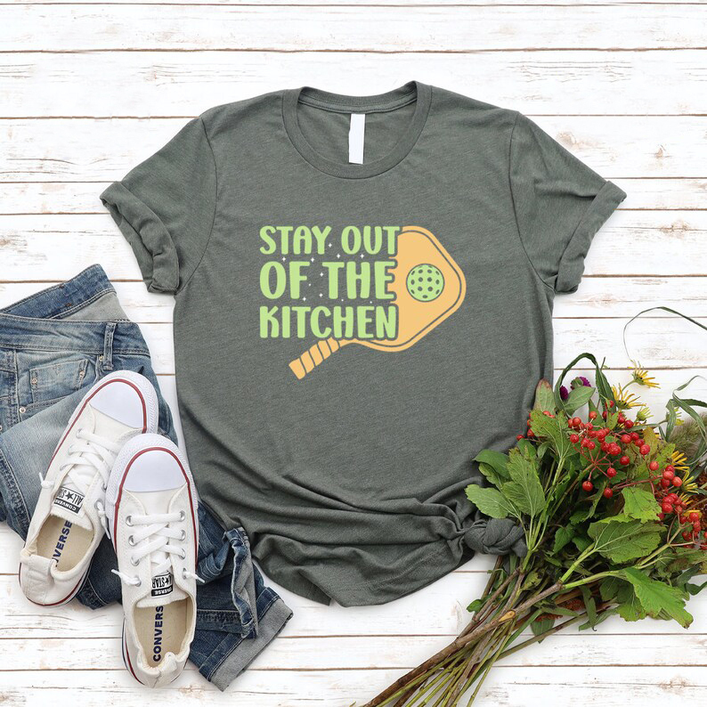 Stay Out Of The Kitchen Pickleball Shirt-lovefitte